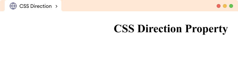 CSS Direction Example CSS Direction