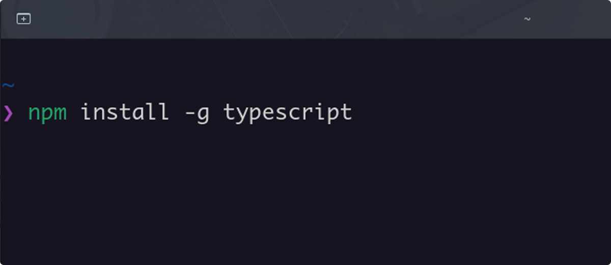 TypeScript Installation for Linux TypeScript Installation for Linux
